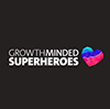 growth minded SUPERHEROES