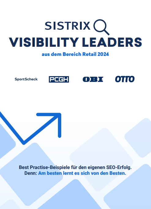 SISTRIX – Visibility Leaders aus dem Bereich Retail 2024