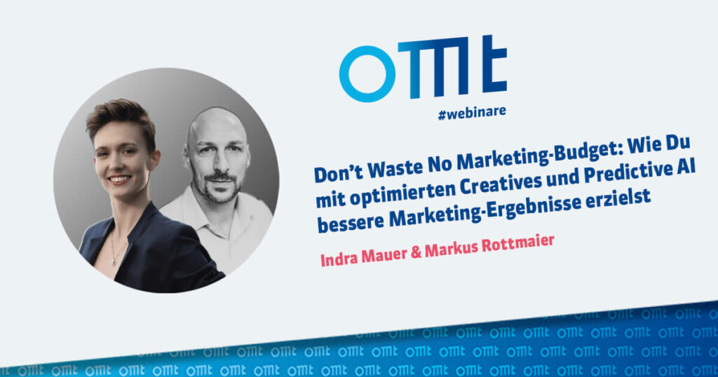 OMT Webinar Don't waste no marketing budget