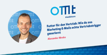 Futter für den Vertrieb: Wie du aus Marketing-E-Mails echte Vertriebstrigger generierst