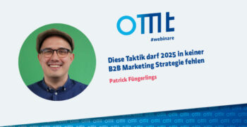 Diese Taktik darf 2025 in keiner B2B Marketing Strategie fehlen