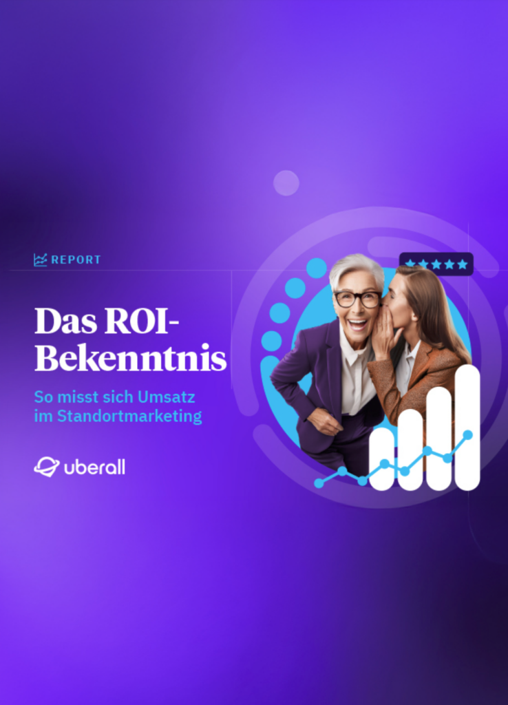 Das ROI-Bekenntnis: So misst sich Umsatz im lokalen digitalen Marketing