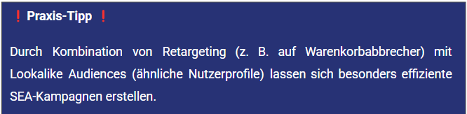 Lookalike Audiences und Retargeting kombinieren